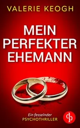 Keogh |  Mein perfekter Ehemann | eBook | Sack Fachmedien