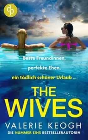 Keogh |  The Wives | eBook | Sack Fachmedien