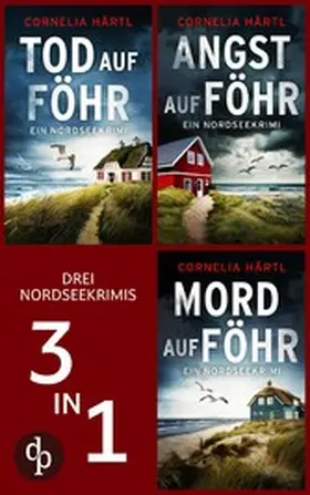 Härtl |  Tod auf Föhr, Angst auf Föhr & Mord auf Föhr | eBook | Sack Fachmedien