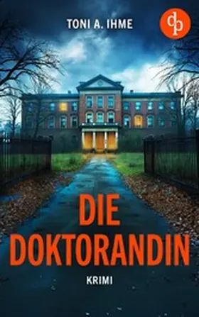 Ihme |  Die Doktorandin | eBook | Sack Fachmedien
