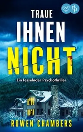 Chambers |  Traue ihnen nicht | eBook | Sack Fachmedien