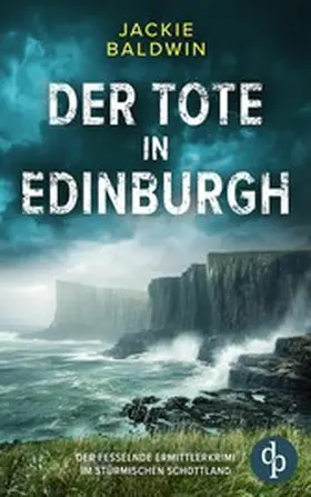 Baldwin |  Der Tote in Edinburgh | eBook | Sack Fachmedien