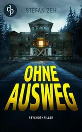 Zeh |  Ohne Ausweg | eBook | Sack Fachmedien