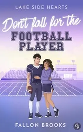 Brooks |  Don't fall for the Football Player | eBook | Sack Fachmedien