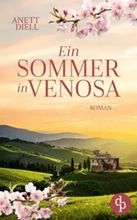Diell |  Ein Sommer in Venosa | Ein geheimnisvoller Liebesroman im Süden Italiens | eBook | Sack Fachmedien