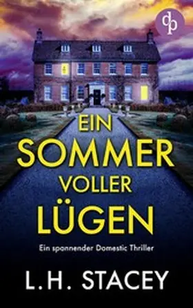 Stacey |  Ein Sommer voller Lügen | eBook | Sack Fachmedien