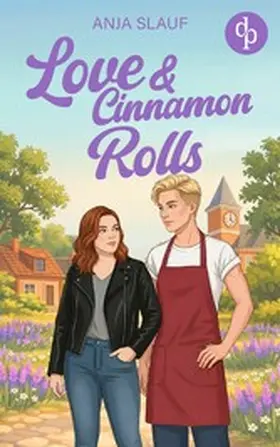Slauf |  Love & Cinnamon Rolls | eBook | Sack Fachmedien