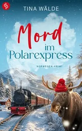 Wälde |  Mord im Polarexpress | eBook | Sack Fachmedien