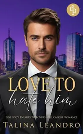 Leandro |  Love to Hate Him | eBook | Sack Fachmedien