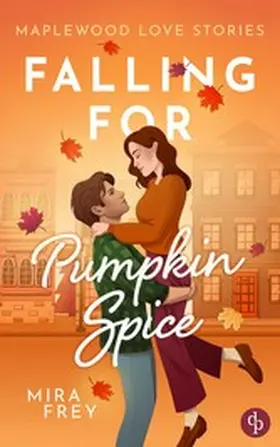 Frey |  Falling for Pumpkin Spice | eBook | Sack Fachmedien