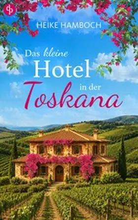 Hamboch |  Das kleine Hotel in der Toskana | eBook | Sack Fachmedien