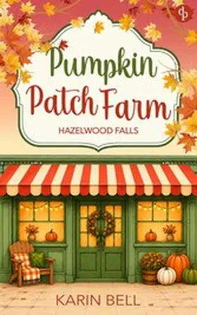Bell |  Pumpkin Patch Farm | eBook | Sack Fachmedien