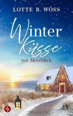 Wöss |  Winterküsse mit Meerblick | eBook | Sack Fachmedien