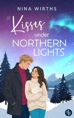 Wirths |  Kisses under Northern Lights | eBook | Sack Fachmedien