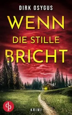 Osygus |  Wenn die Stille bricht | Der spannende Kriminalthriller, der dich nicht loslässt | eBook | Sack Fachmedien