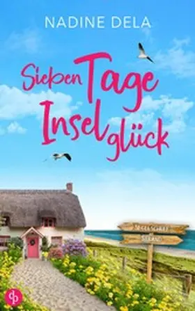 Dela |  Sieben Tage Inselglück | eBook | Sack Fachmedien