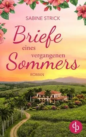 Strick |  Briefe eines vergangenen Sommers | eBook | Sack Fachmedien
