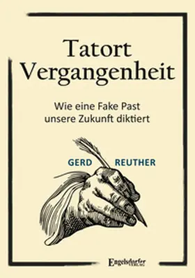 Reuther |  Tatort Vergangenheit | Buch |  Sack Fachmedien