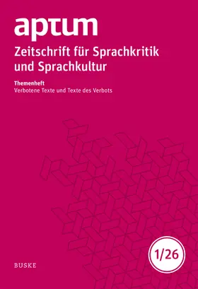 Lautenschläger / Klug |  Aptum, Zeitschrift für Sprachkritik und Sprachkultur 22. Jahrgang. 2026, Heft 1 | Buch |  Sack Fachmedien