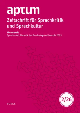 Haid / Bock |  Aptum, Zeitschrift für Sprachkritik und Sprachkultur 22. Jahrgang. 2026, Heft 2 | Buch |  Sack Fachmedien