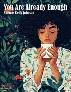 Johnson |  You Are Already Enough | eBook | Sack Fachmedien