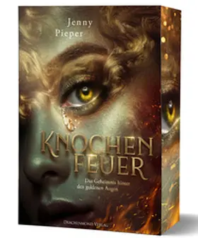 Pieper |  Knochenfeuer - Das Geheimnis hinter den goldenen Augen | Buch |  Sack Fachmedien
