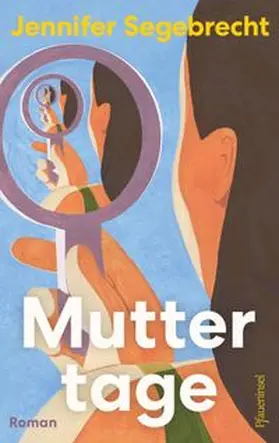 Segebrecht |  Muttertage | eBook | Sack Fachmedien