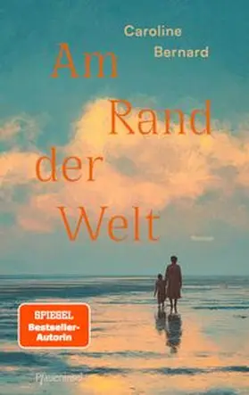 Bernard |  Am Rand der Welt | Buch |  Sack Fachmedien
