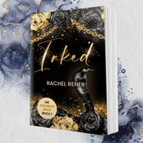 Rener / Literary Queens |  Inked - Die Goldblut-Reihe | Buch |  Sack Fachmedien