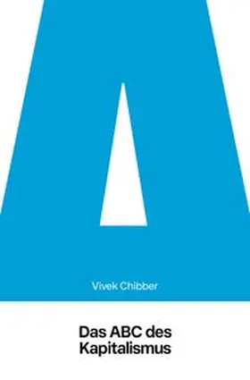 Chibber |  Das ABC des Kapitalismus | Buch |  Sack Fachmedien