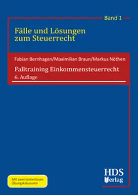 Bernhagen / Braun / Nöthen |  Falltraining Einkommensteuerrecht | Buch |  Sack Fachmedien