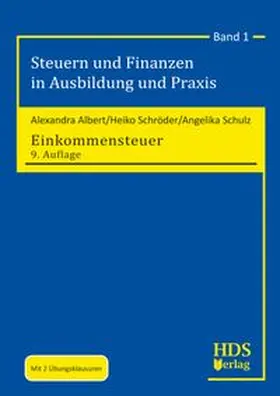 Albert / Schröder / Schulz |  Einkommensteuer | Buch |  Sack Fachmedien