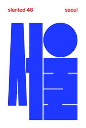 Slanted Publishers |  Slanted 48 Seoul | Buch |  Sack Fachmedien