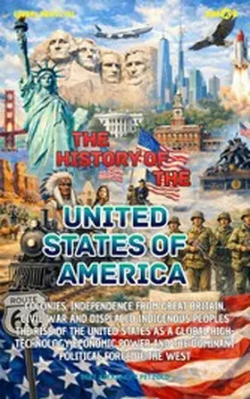 Petzold |  The History of the United States of America | eBook | Sack Fachmedien