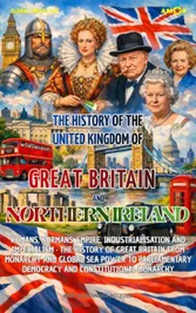 Petzold |  The History of the United Kingdom of Great Britain and Northern Ireland (UK) | eBook | Sack Fachmedien