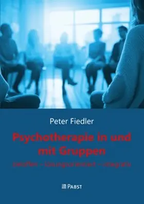 Fiedler |  Psychotherapie in und mit Gruppen | Buch |  Sack Fachmedien