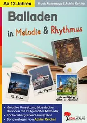 Passenegg / Reichel |  Balladen in Melodie und Rhythmus | Buch |  Sack Fachmedien