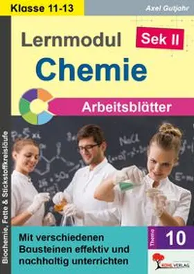 Gutjahr | Lernmodul 10: CHEMIE - Klasse 11-13 / Arbeitsblätter | Buch | 978-3-69257-501-8 | www.sack.de