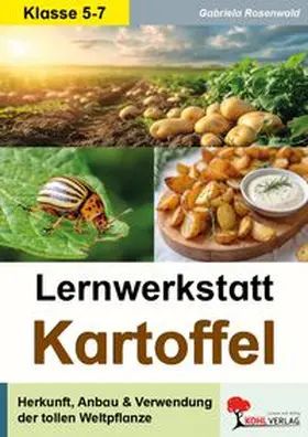 Rosenwald |  Lernwerkstatt Kartoffel | Buch |  Sack Fachmedien