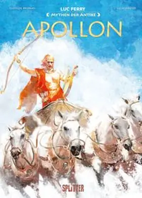 Ferry / Bruneau |  Mythen der Antike: Apollon | eBook | Sack Fachmedien