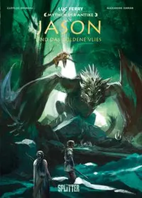 Ferry / Bruneau |  Mythen der Antike: Jason und das Goldene Vlies (Graphic Novel) | eBook | Sack Fachmedien