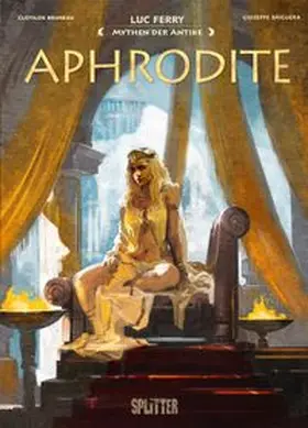 Ferry / Bruneau |  Mythen der Antike: Aphrodite | eBook | Sack Fachmedien
