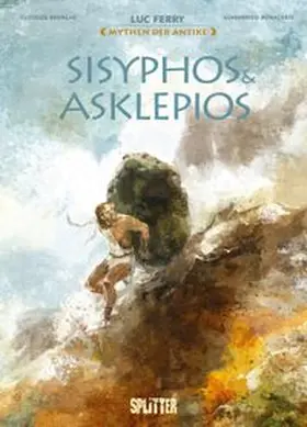Ferry / Bruneau |  Mythen der Antike: Sisyphos & Asklepios (Graphic Novel) | eBook | Sack Fachmedien