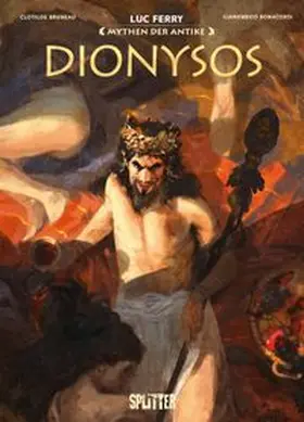 Ferry / Bruneau |  Mythen der Antike: Dionysos | eBook | Sack Fachmedien