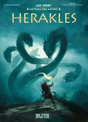 Ferry / Bruneau |  Mythen der Antike: Herakles (Graphic Novel) | eBook | Sack Fachmedien