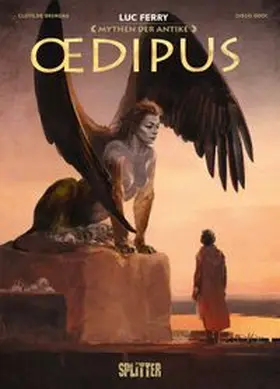 Ferry / Bruneau |  Mythen der Antike: Ödipus (Graphic Novel) | eBook | Sack Fachmedien