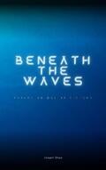 Shaw |  Beneath The Waves - Exploring Marine Biology | eBook | Sack Fachmedien