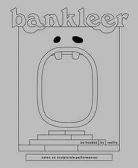 bankleer / Dickmann / Heißenbüttel |  bankleer: be headed by reality | Buch |  Sack Fachmedien