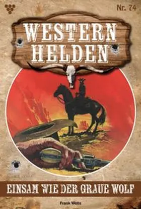 Wells |  Einsam wie der graue Wolf | eBook | Sack Fachmedien