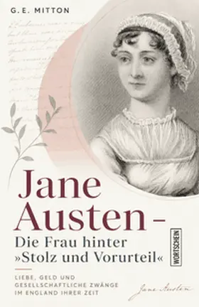 Mitton |  Jane Austen: Die Frau hinter 'Stolz und Vorurteil' | Buch |  Sack Fachmedien